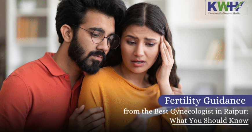 Best Gynecologist in Raipur