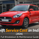Swift Service Cost in India (2026) – Real Maintenance Cost Explained